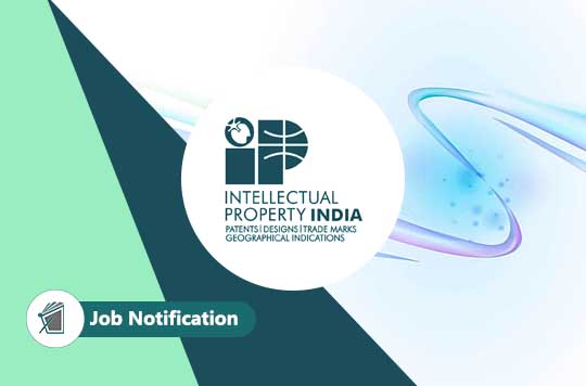 Intellectual Property In India Inviting Application For Hiring 30   Intellectual Property In IndiaJob Notification 